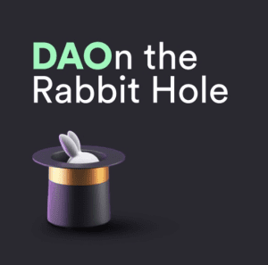 DAOn the Rabbit Hole