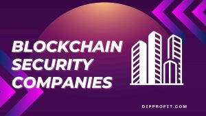 blockchain security companies