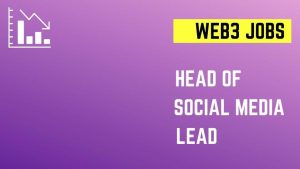 web3 jobs, social media lead