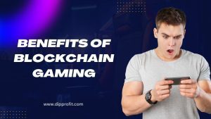 benefits of blockchain gaming