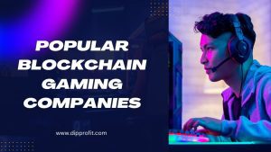 popular blockchain gaming companies