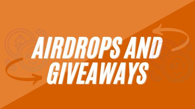 Free NFTs using Airdrops and Giveaways