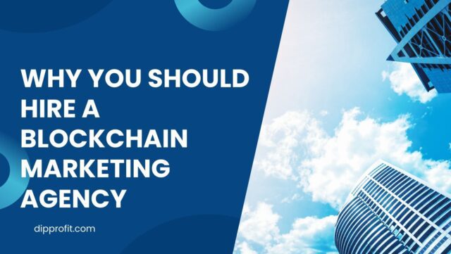 Why You Should Hire a Blockchain Marketing Agency