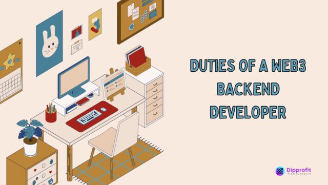 DUTIES OF A WEB3 BACKEND DEVELOPER